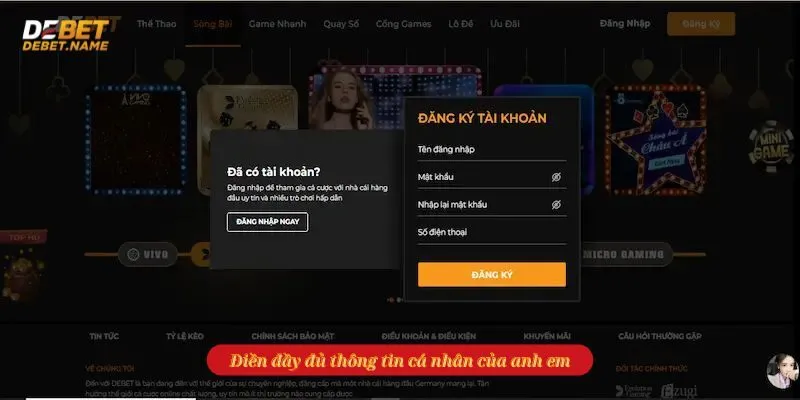 Điền đầy đủ thông tin cá nhân của anh em