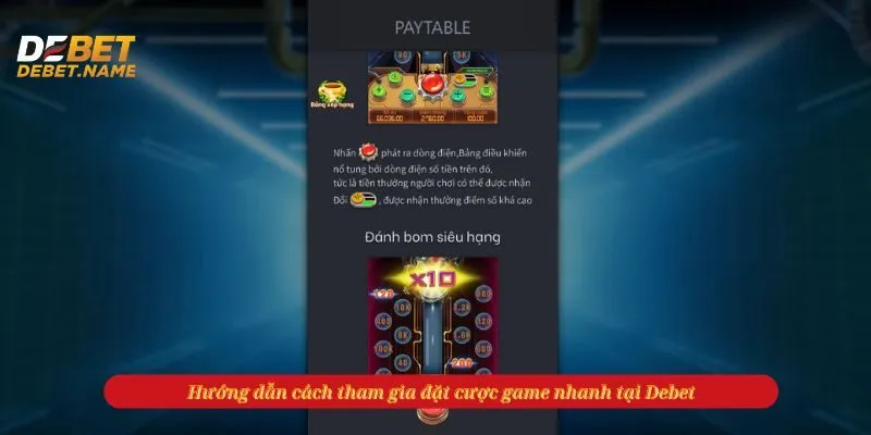 Hướng dẫn cách tham gia đặt cược game nhanh tại Debet