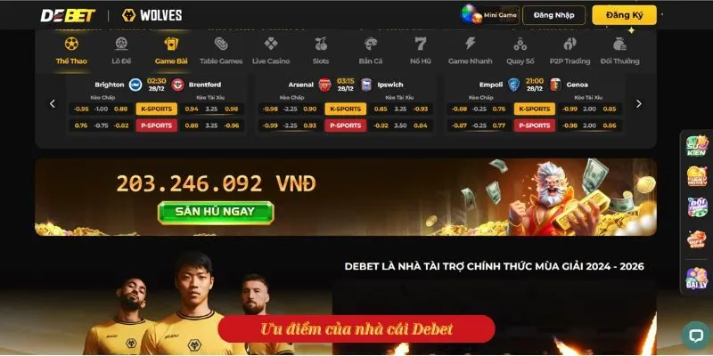 Ưu điểm của nhà cái Debet